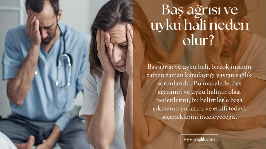 Bas-agrisi-ve-uyku-hali-neden-olur--1024x576 Baş ağrısı ve uyku hali neden olur?