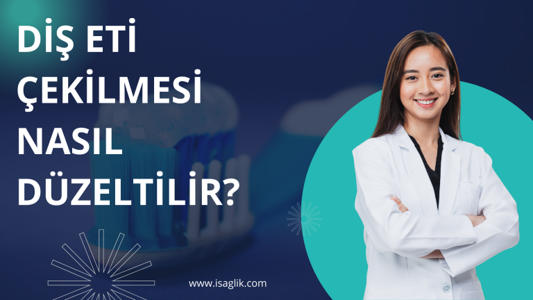 Diş eti çekilmesi nasıl düzeltilir?