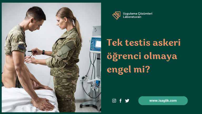 Tek testis askeri öğrenci olmaya engel mi?