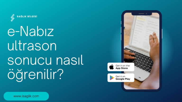 e-Nabız ultrason sonucu nasıl öğrenilir?