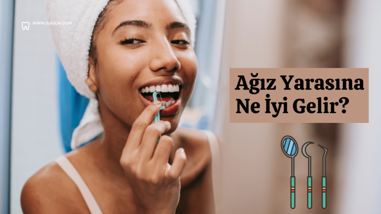 Ağız Yarasına Ne İyi Gelir?