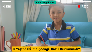 Çocuklar, her yaşta farklı bir evre içerisindedirler ve her evre kendine özgü özellikler taşır. 9 yaşındaki bir çocuk, çocukluk döneminin orta evresinde yer alır ve bu dönemde onlara nasıl davranılması gerektiği, onların duygusal, fiziksel ve zihinsel gelişimlerine uygun olarak şekillenmelidir.