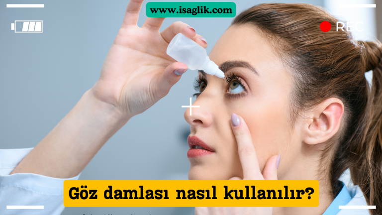 Göz damlası nasıl kullanılır? Ne işe yarar, yan etkileri nelerdir?